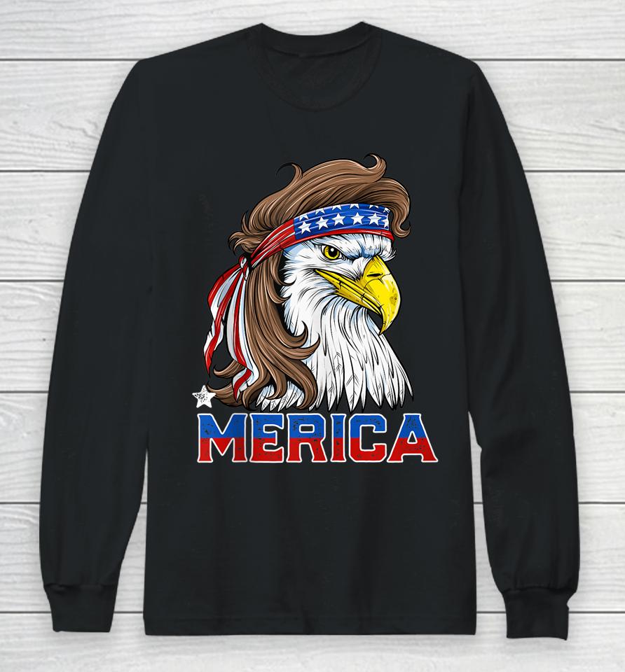 Merica Eagle Mullet 4Th Of July American Flag Usa Long Sleeve T-Shirt