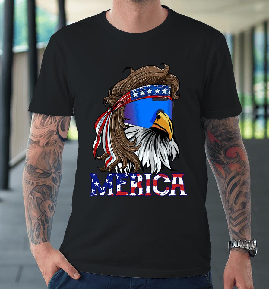 Merica Eagle Mullet American Flag Usa Men 4Th Of July Premium T-Shirt