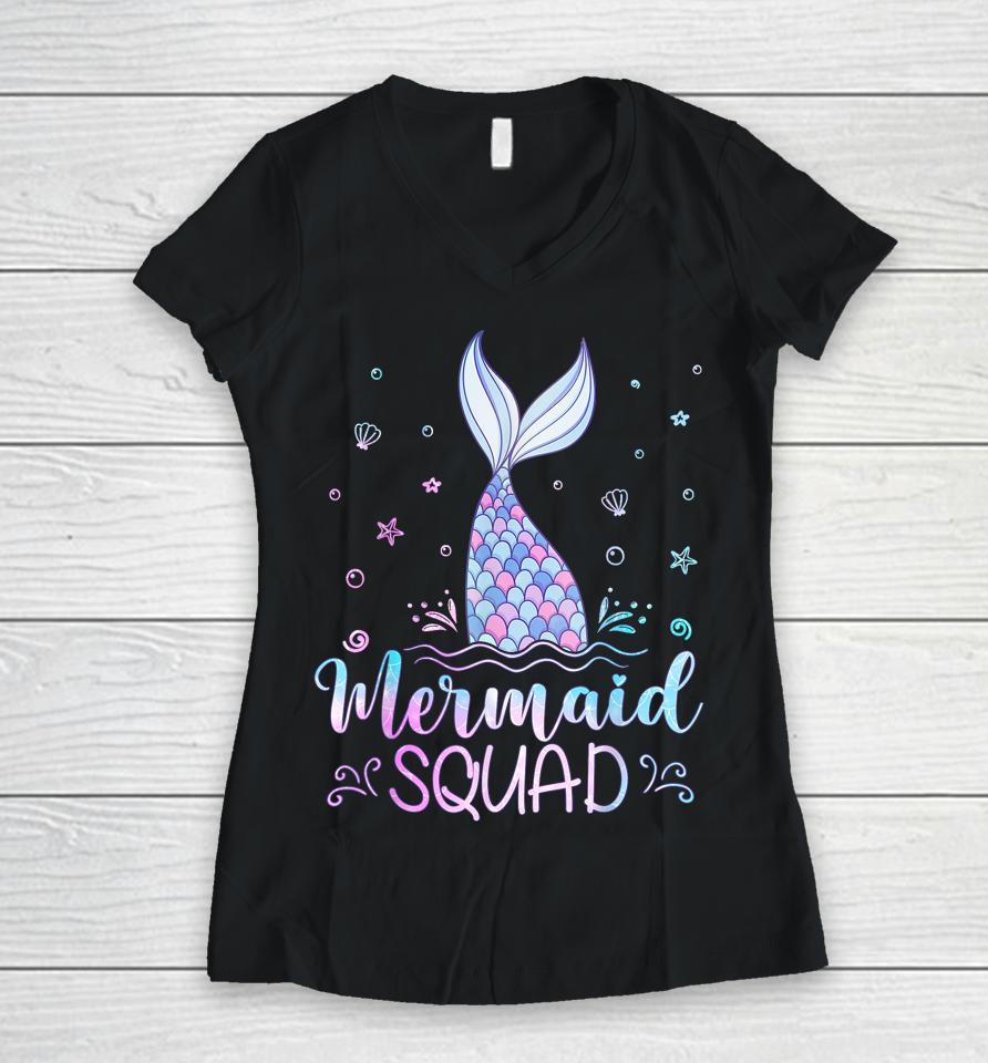 Mermaid Birthday Squad Party Girls Women Mermaid Women V-Neck T-Shirt