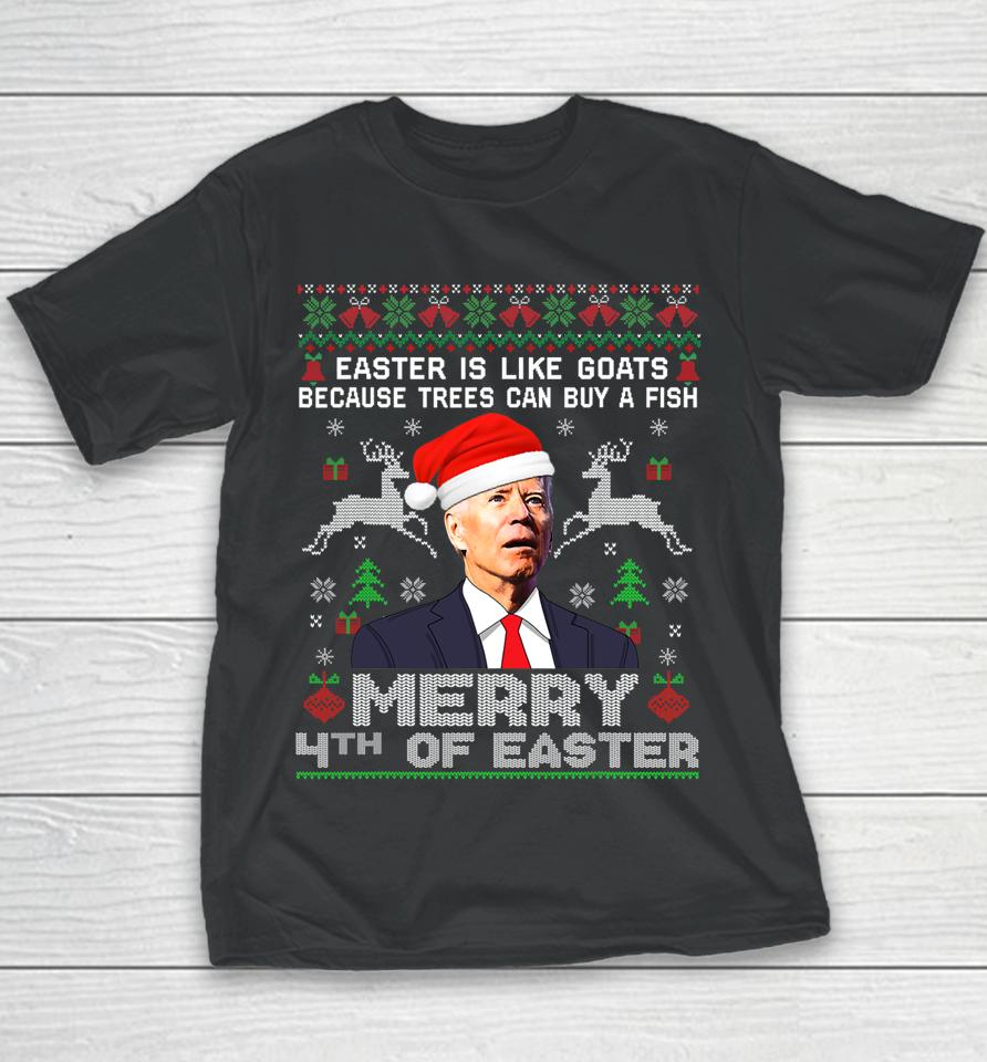 Merry 4Th Of Easter Funny Biden Ugly Christmas Youth T-Shirt