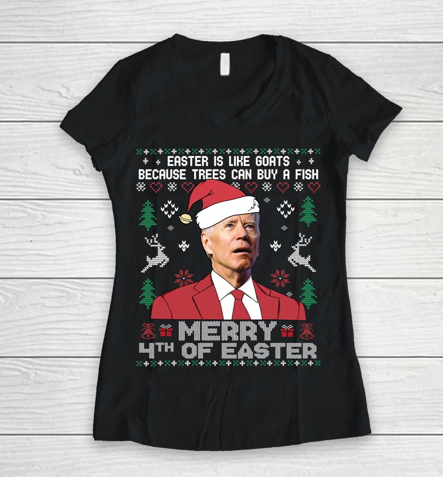 Merry 4Th Of Easter Funny Joe Biden Sweater Ugly Christmas Women V-Neck T-Shirt