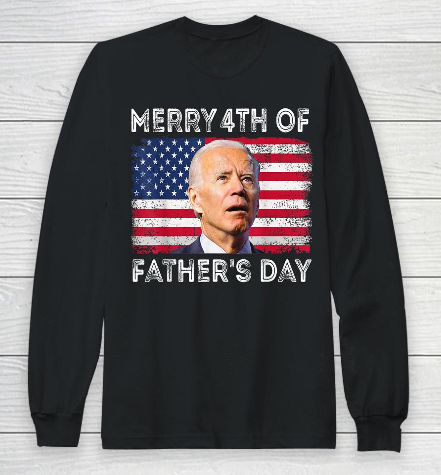 Merry 4Th Of July Shirt Father's Day 4Th Of July Long Sleeve T-Shirt