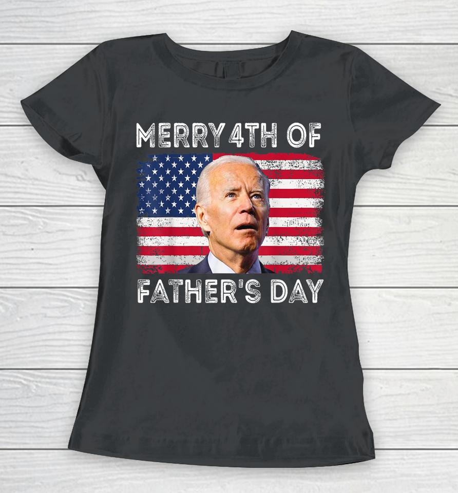 Merry 4Th Of July Shirt Father's Day 4Th Of July Women T-Shirt