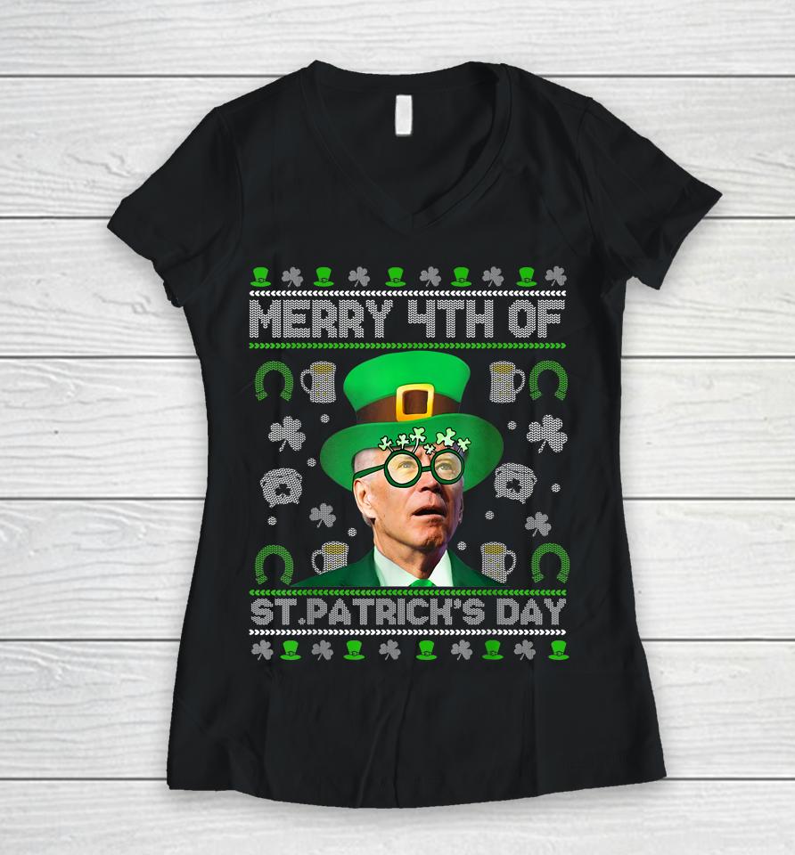 Merry 4Th Of St Patrick's Day Joe Biden Leprechaun Hat Ugly Women V-Neck T-Shirt