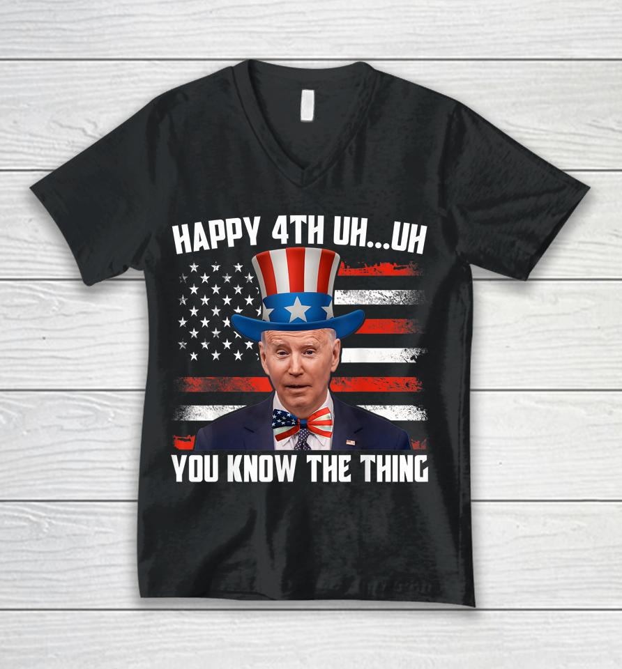 Merry 4Th Of Uh Oh You Know The Thing Confused Joe Biden Unisex V-Neck T-Shirt