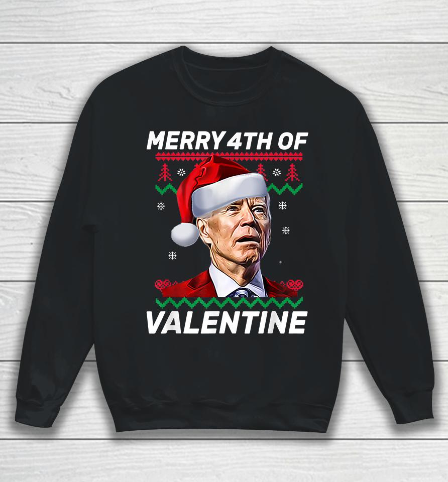 Merry 4Th Of Valentine Funny Joe Biden Valentine's Day Sweatshirt
