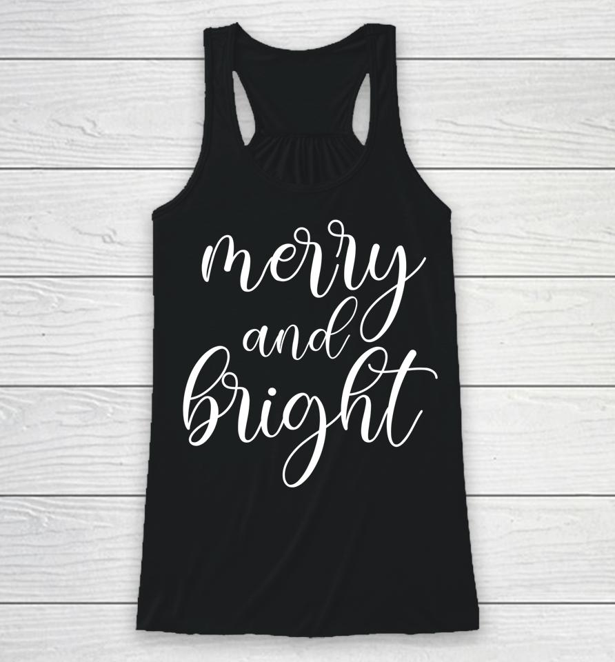 Merry And Bright Christmas Racerback Tank