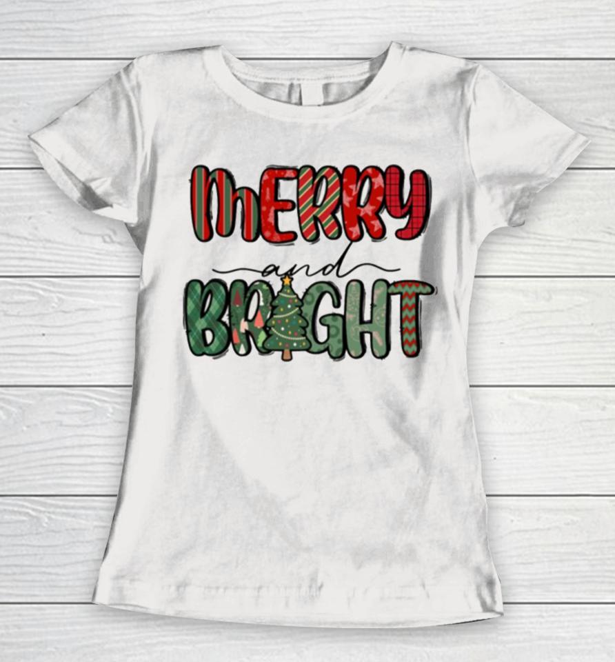 Merry And Bright Christmas Thanksgiving Women T-Shirt