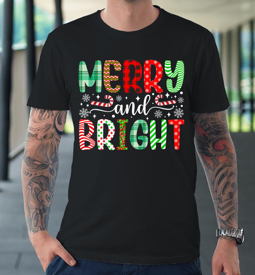 Merry And Bright Shirt Cute Christmas Holiday Premium T-Shirt