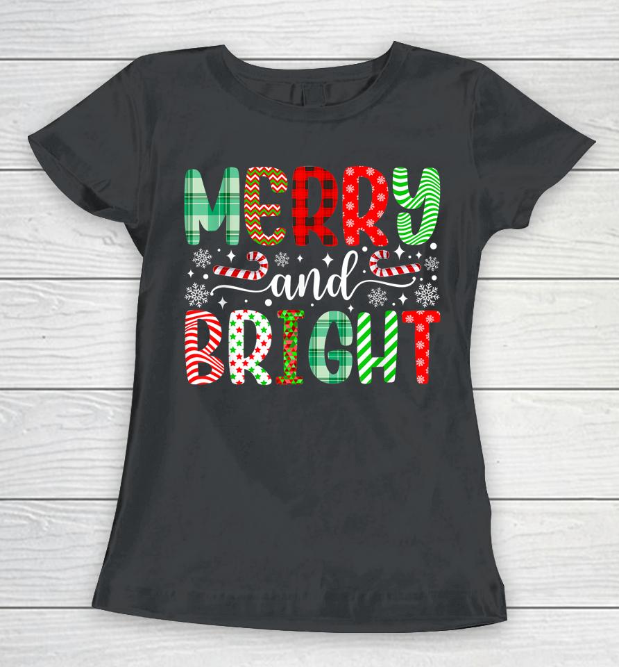 Merry And Bright Shirt Cute Christmas Holiday Women T-Shirt