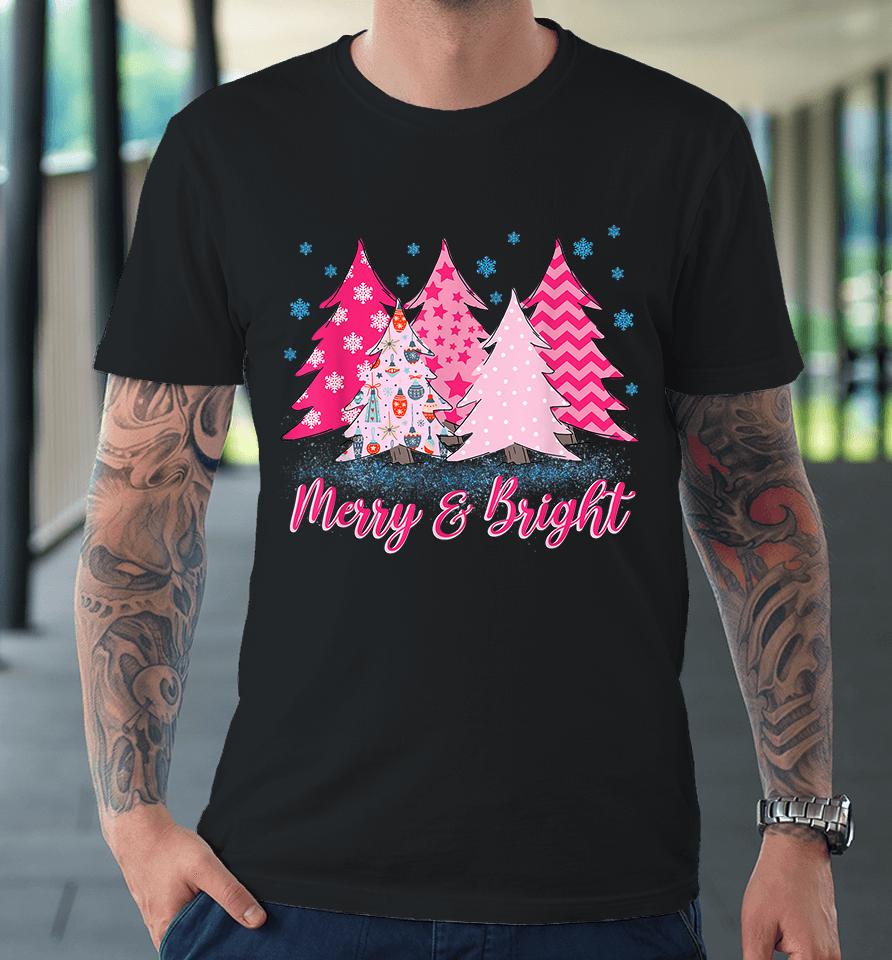 Merry And Bright Premium T-Shirt