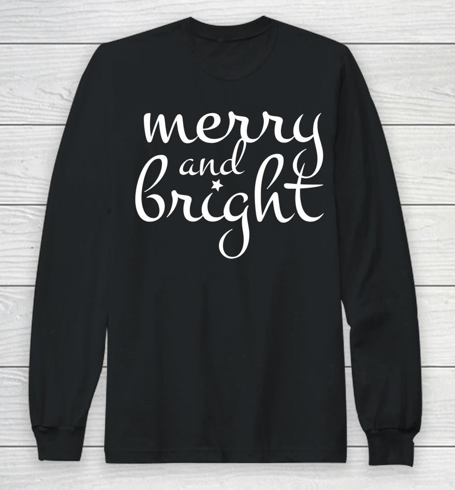 Merry &Amp; Bright Christmas Long Sleeve T-Shirt