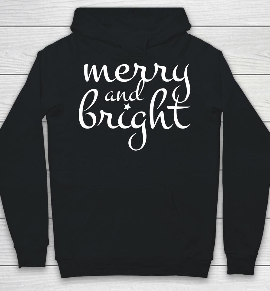 Merry &Amp; Bright Christmas Hoodie