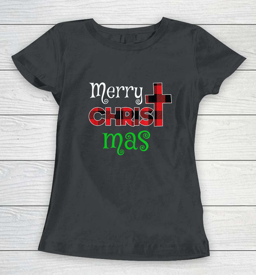 Merry Christmas Christians Women T-Shirt