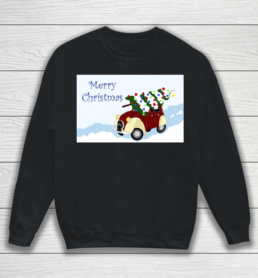 Merry Christmas Fun Vintage Car With A Christmas Tree On Top Sweatshirt