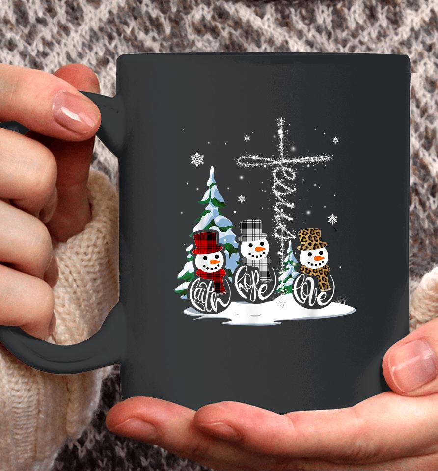 Merry Christmas Snowmen Faith Hope Love Christmas Coffee Mug