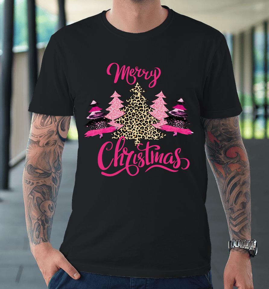 Merry Christmas Womens Girls Pink Tree Christmas Leopard Premium T-Shirt