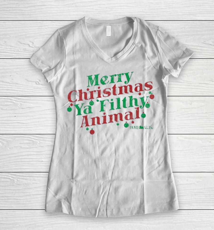 Merry Christmas Ya Filthy Animal Home Alone Women V-Neck T-Shirt