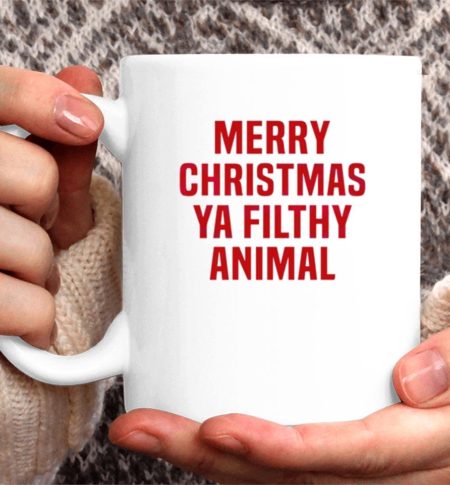 Merry Christmas Ya Filthy Animal Coffee Mug