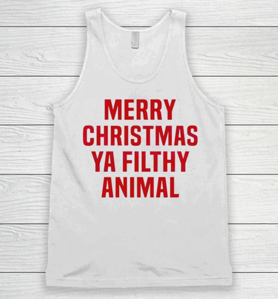 Merry Christmas Ya Filthy Animal Unisex Tank Top
