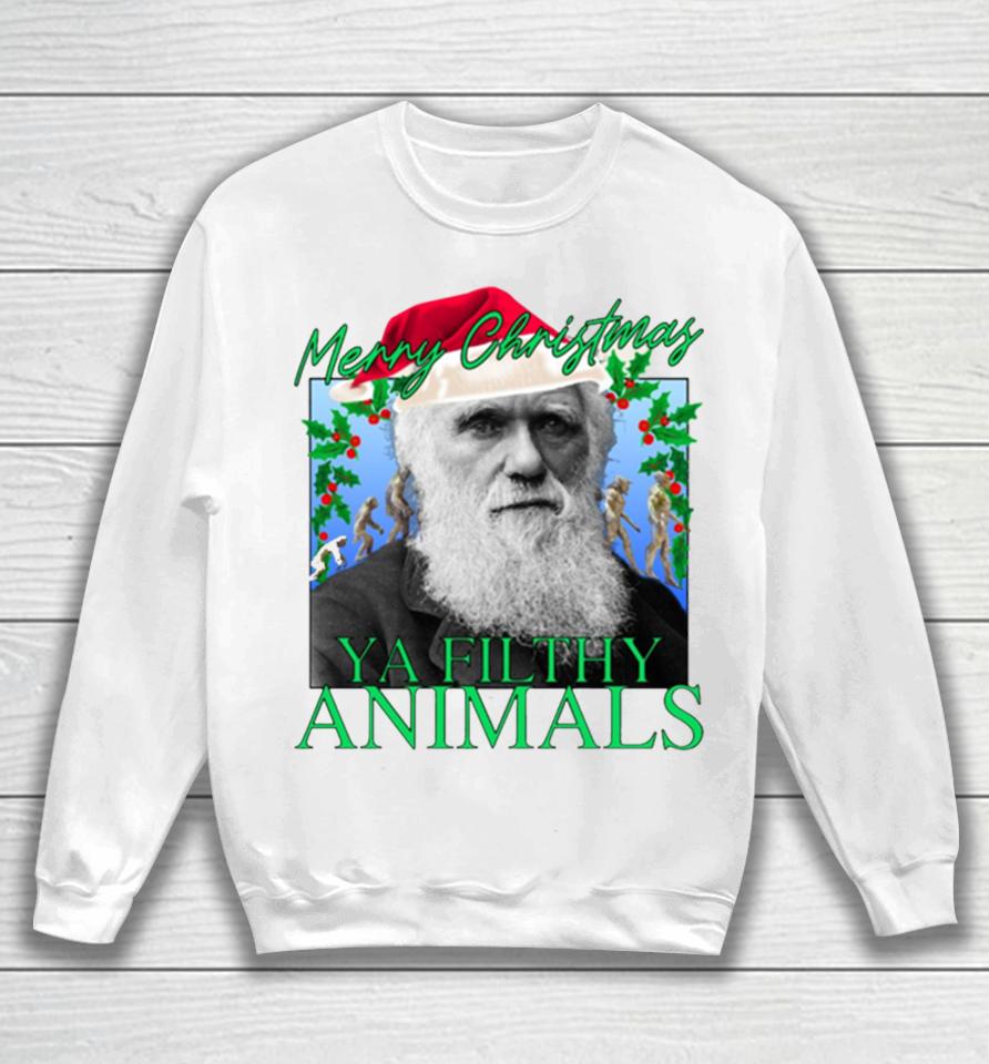 Merry Christmas Ya Filthy Animals Charles Darwin Santa Sweatshirt