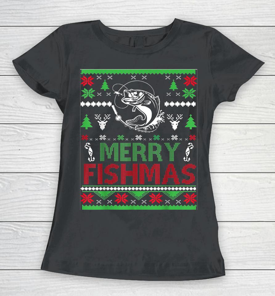 Merry Fishmas Fishing Ugly Christmas Women T-Shirt