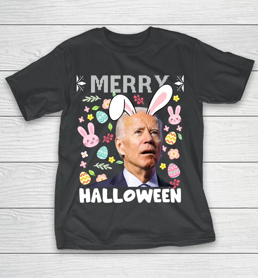 Merry Halloween Confused Joe Biden Bunny Easter Day 2022 T-Shirt