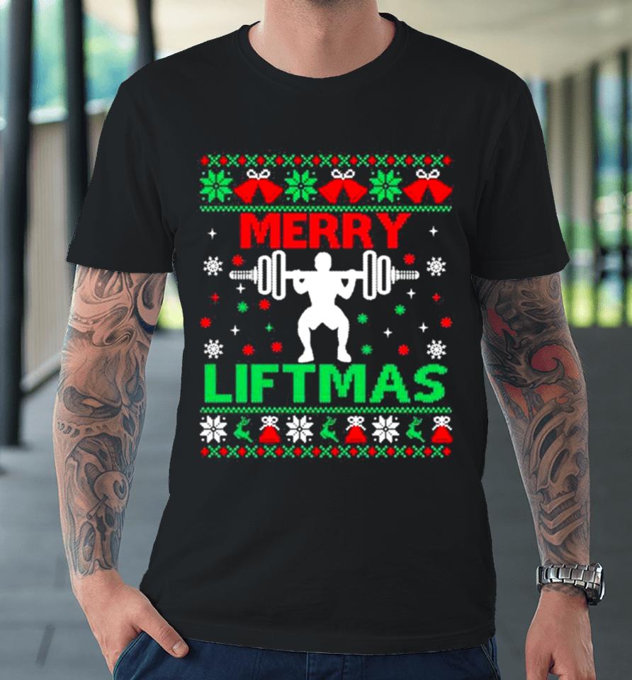 Merry Liftmas Fitness Ugly Christmas Workout Gym Premium T-Shirt