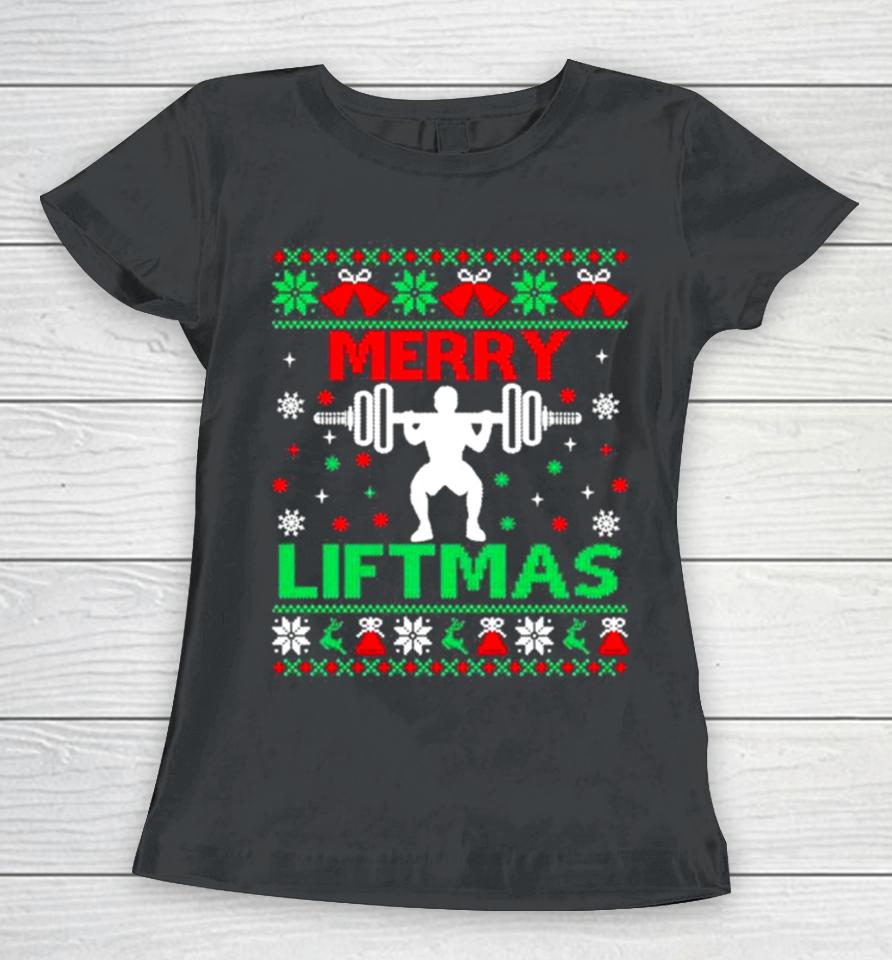 Merry Liftmas Fitness Ugly Christmas Workout Gym Women T-Shirt