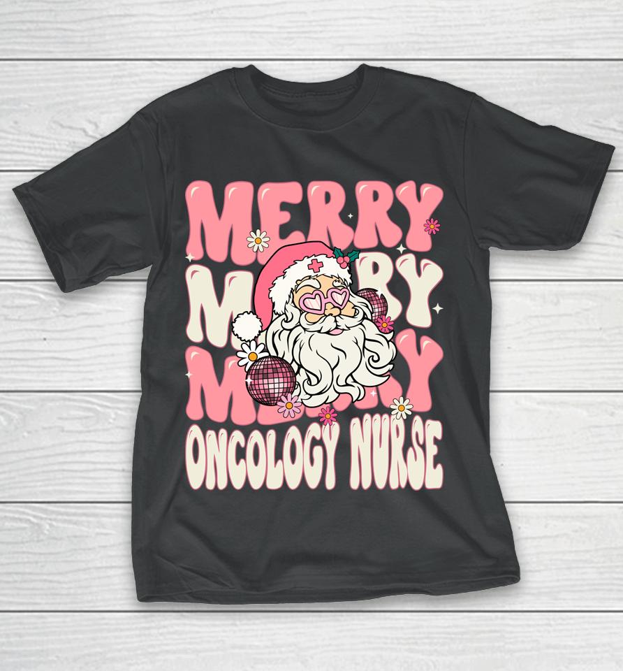 Merry Oncology Nurse Christmas Retro Pink Oncology Nurse T-Shirt