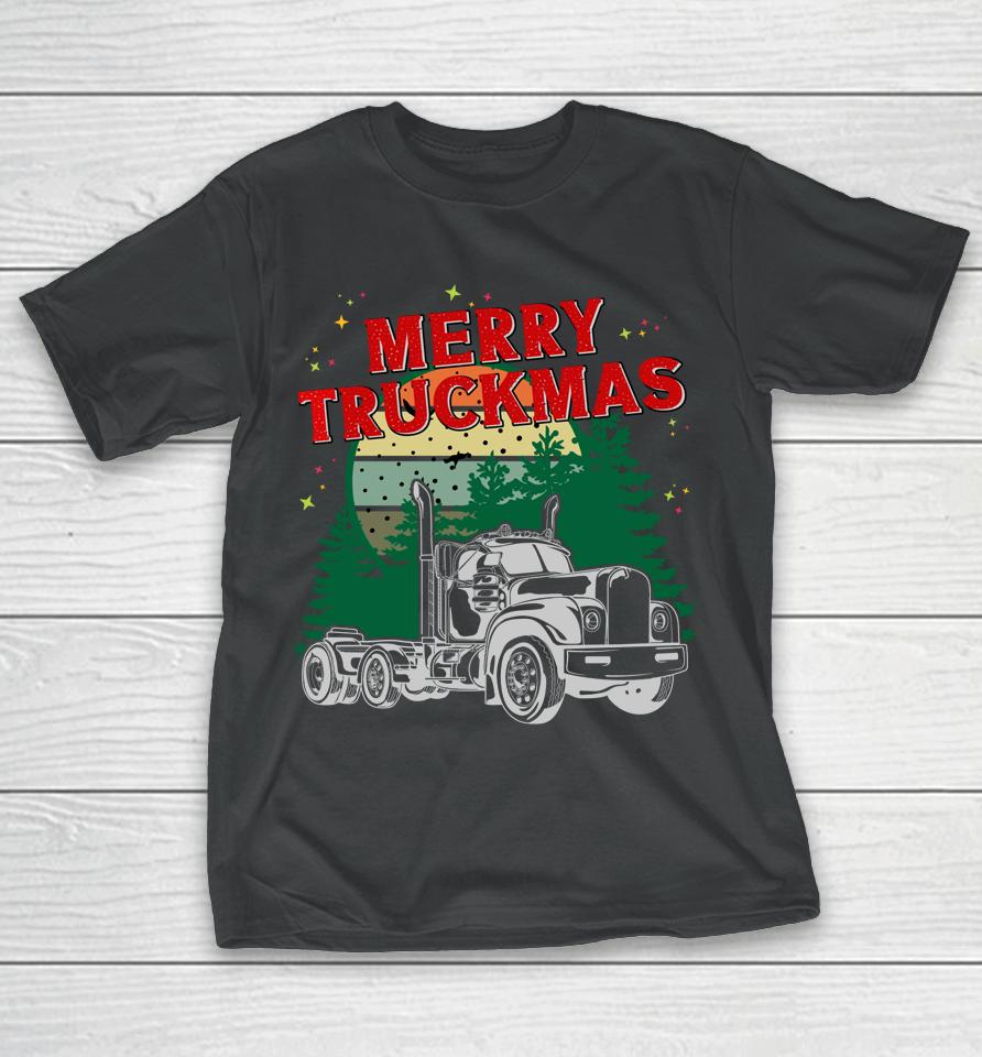 Merry Truckmas - Funny Christmas Trucker T-Shirt