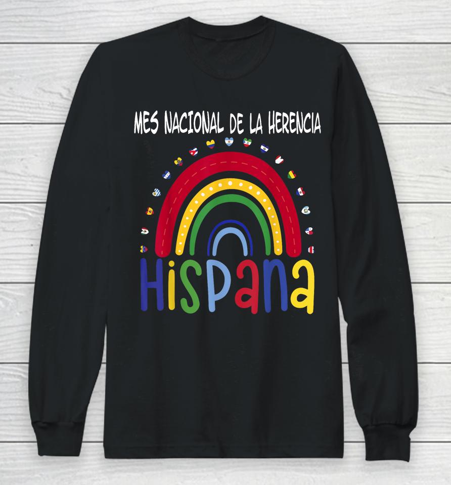 Mes Nacional De La Herencia Hispana Hispanic Heritage Month Long Sleeve T-Shirt