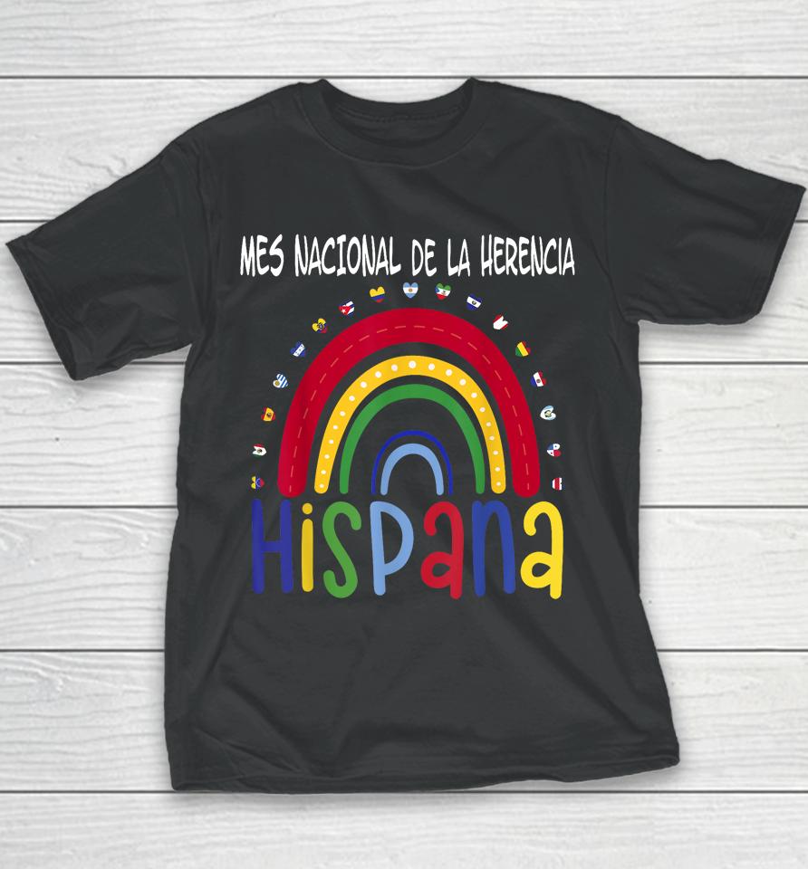 Mes Nacional De La Herencia Hispana Hispanic Heritage Month Youth T-Shirt
