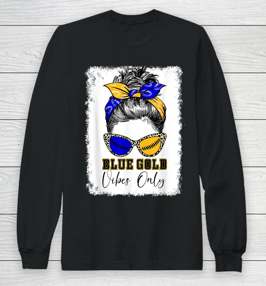 Messy Bun Blue And Gold Vibes Only School Football Game Day Long Sleeve T-Shirt