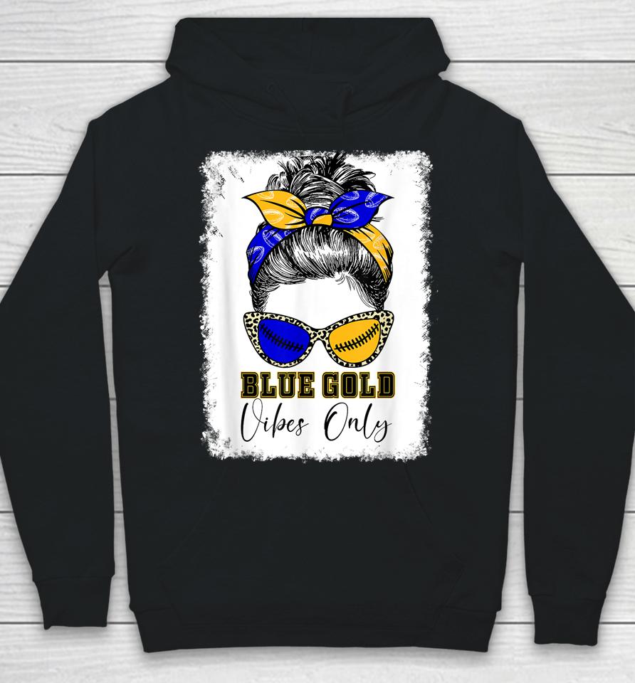 Messy Bun Blue And Gold Vibes Only School Football Game Day Hoodie