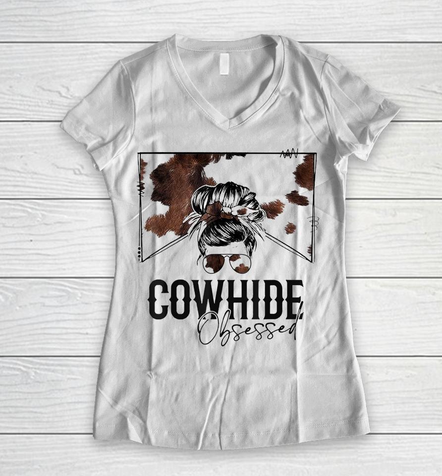 Messy Bun Cowhide Obsessed Western Women V-Neck T-Shirt