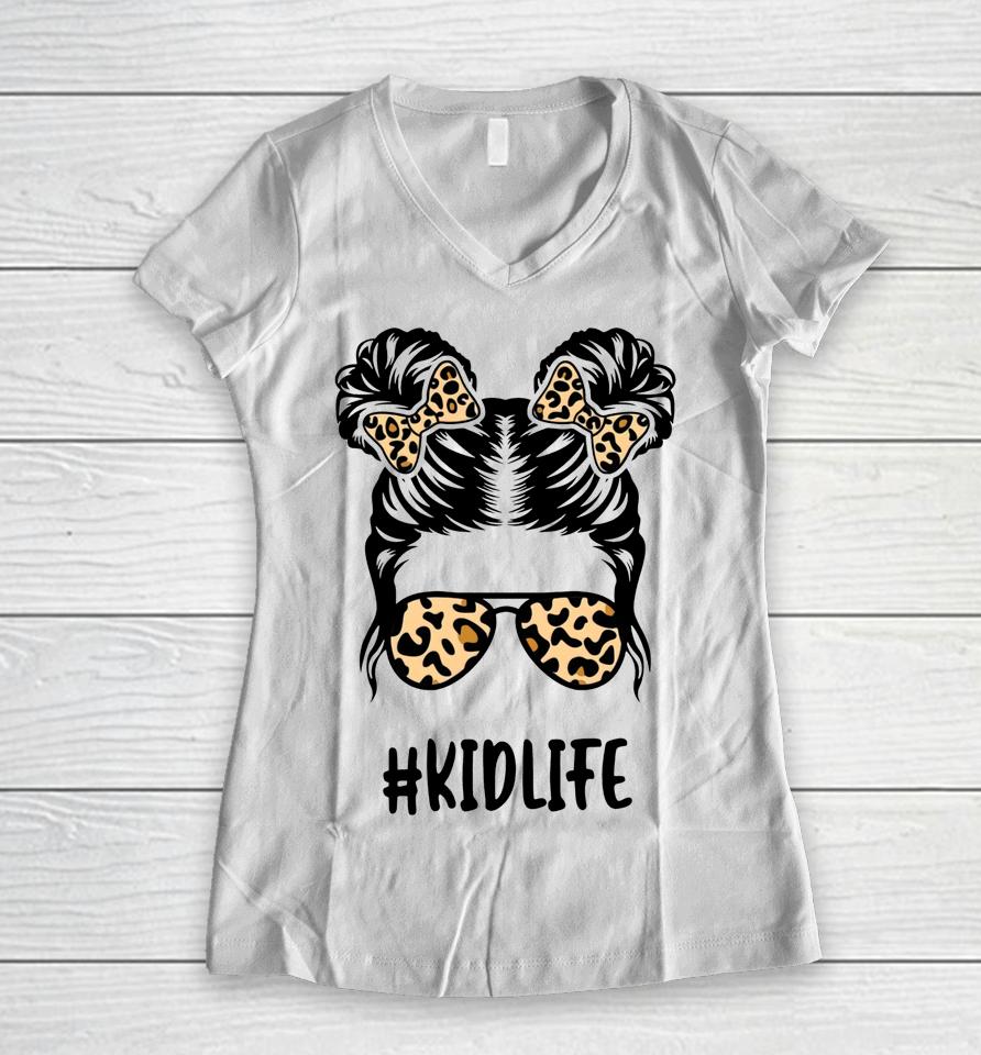 Messy Bun Kid Life Leopard Matching Mom Daughter Girl Kids Women V-Neck T-Shirt