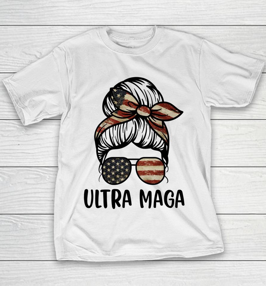 Messy Bun Ultra Maga Youth T-Shirt