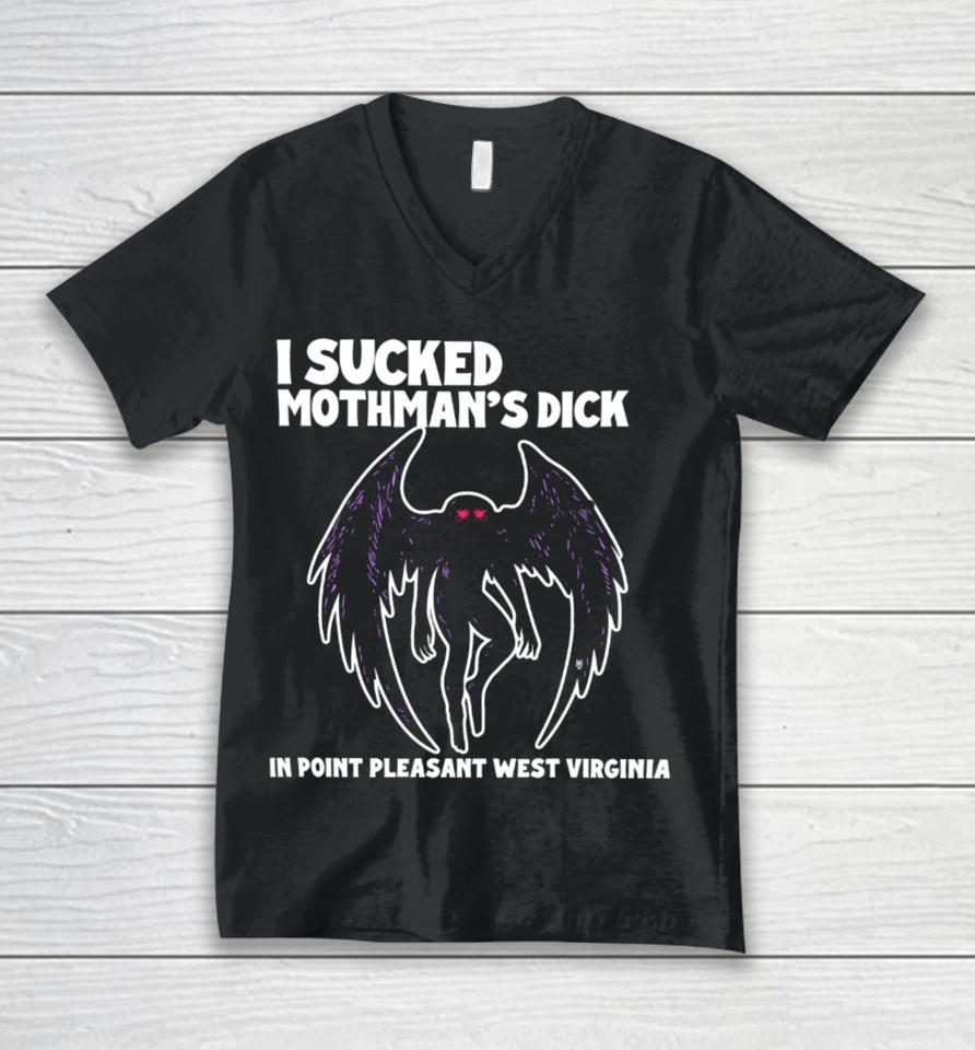 Methsyndicate I Sucked Mothman's Dick In Point Pleasant West Virginia Unisex V-Neck T-Shirt
