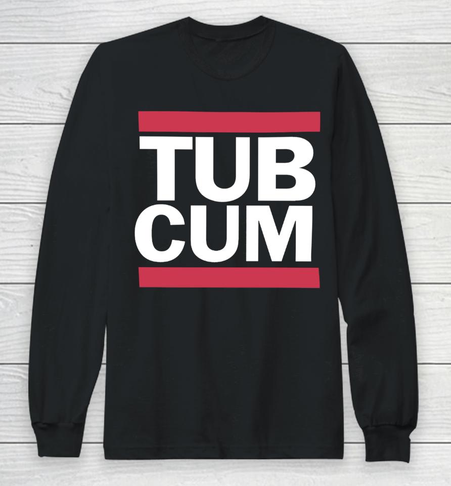 Methsyndicate Tub Cum It's Sticky Long Sleeve T-Shirt