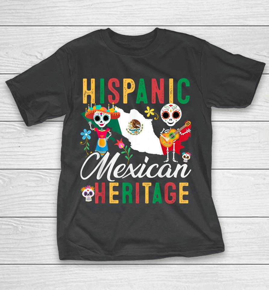Mexican Flag Hispanic Heritage Month Mexico Latina T-Shirt