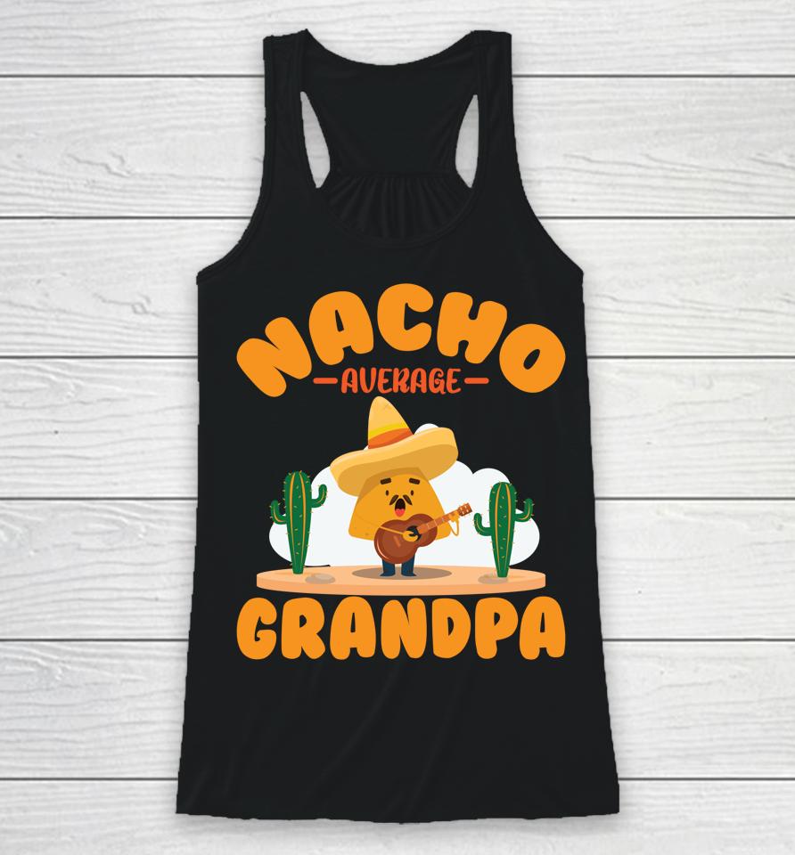 Mexican Holliday Nacho Average Grandpa Cinco De Mayo Poncho Racerback Tank