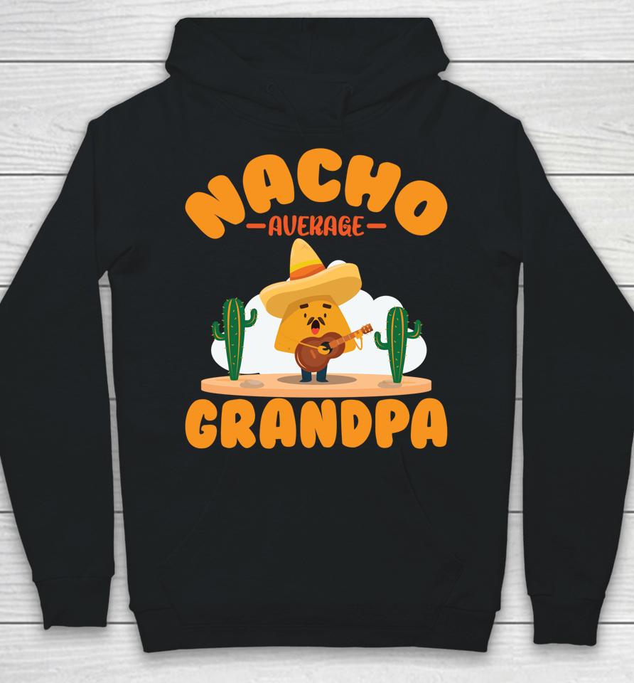 Mexican Holliday Nacho Average Grandpa Cinco De Mayo Poncho Hoodie
