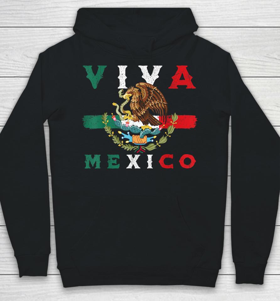 Mexican Independence Day Mexico Eagle Mexico Viva Mexico Hoodie