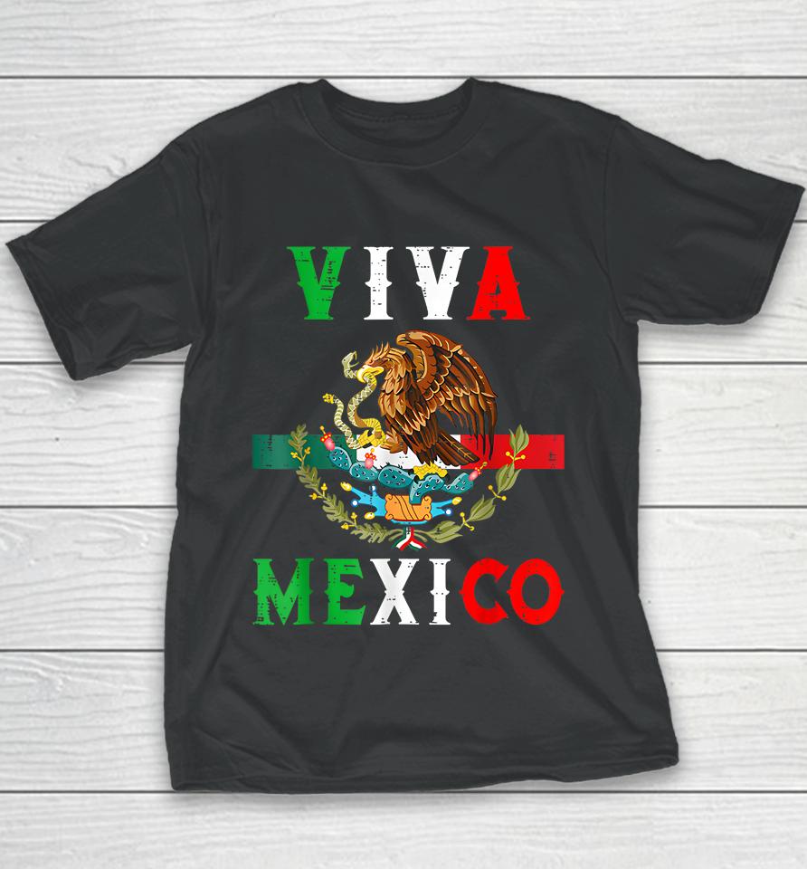Mexican Independence Day Mexico Eagle Mexico Viva Mexico Youth T-Shirt