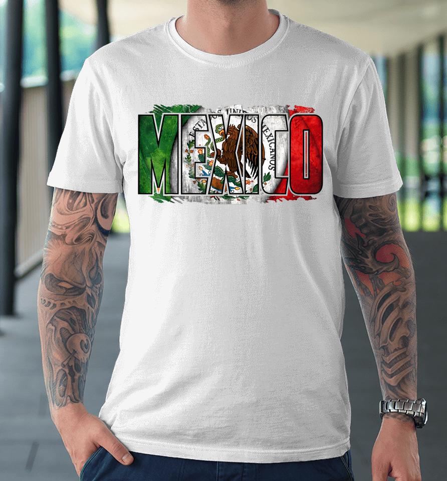 Mexican Independence Day Mexico Flag Eagle Premium T-Shirt