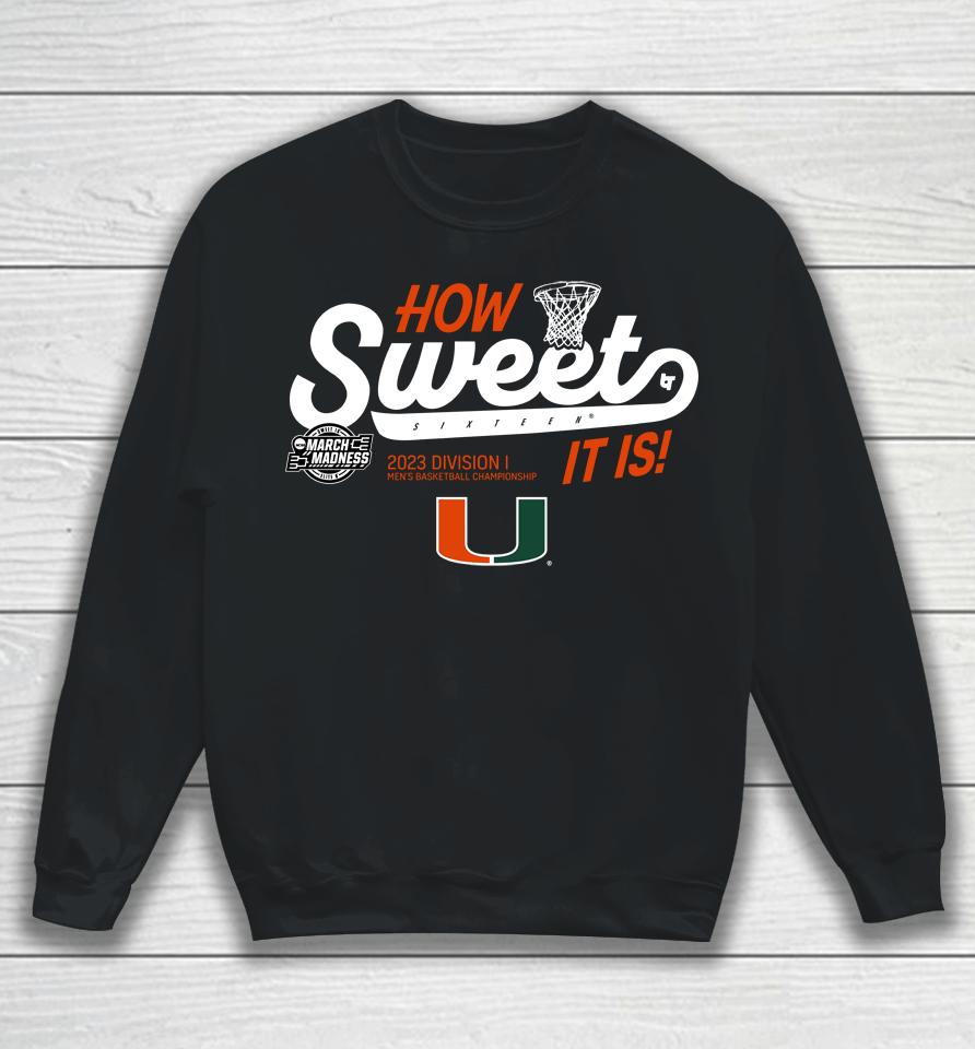 Miami Basketball Sweet Sixteen Sweatshirt