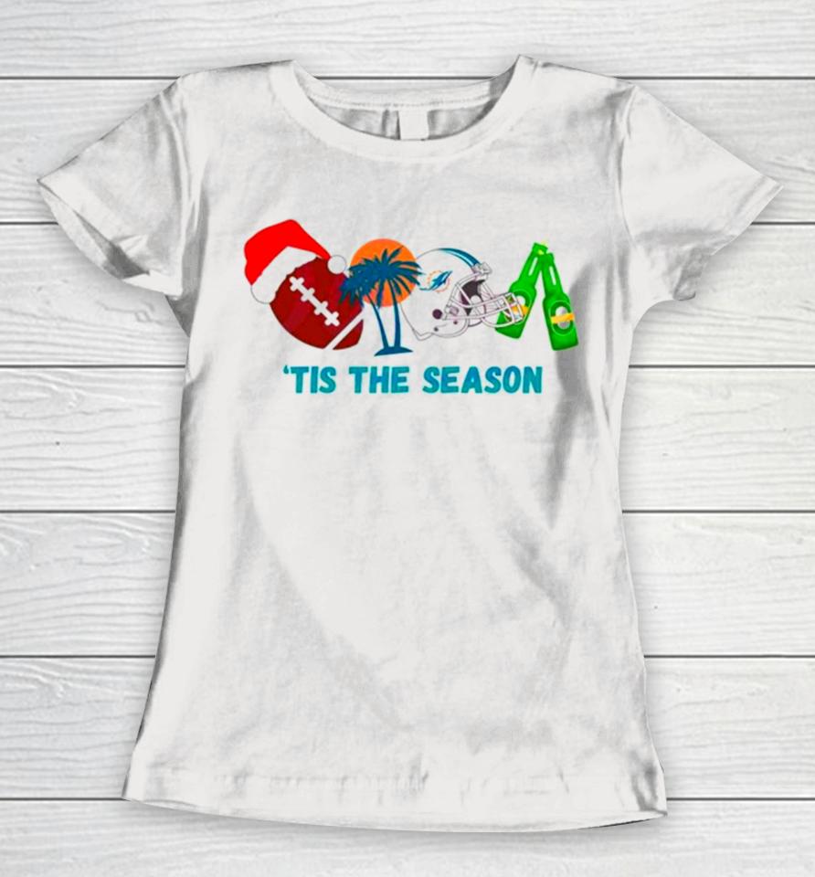 Miami Dolphins Christmas Football Tis The Season Women T-Shirt