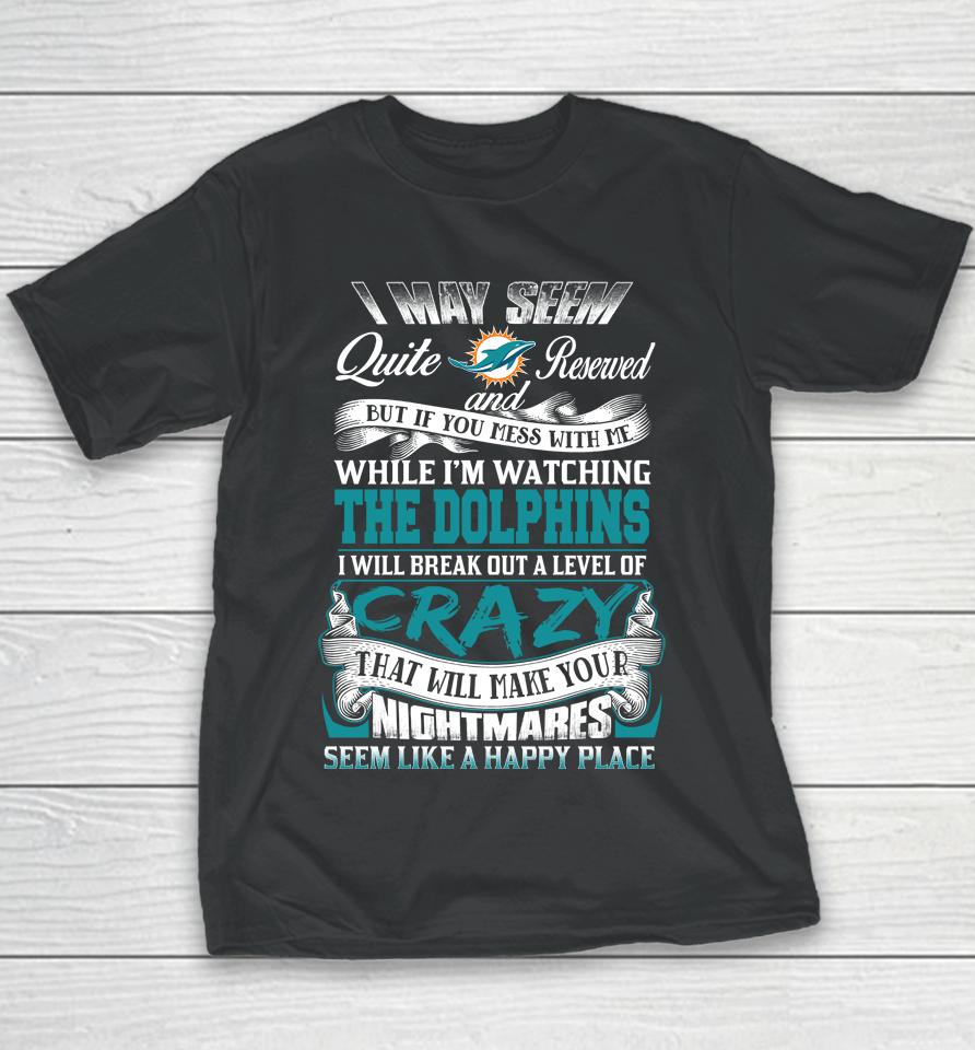 Miami Dolphins Nfl Football Don't Mess With Me While I'm Watching My Team Youth T-Shirt