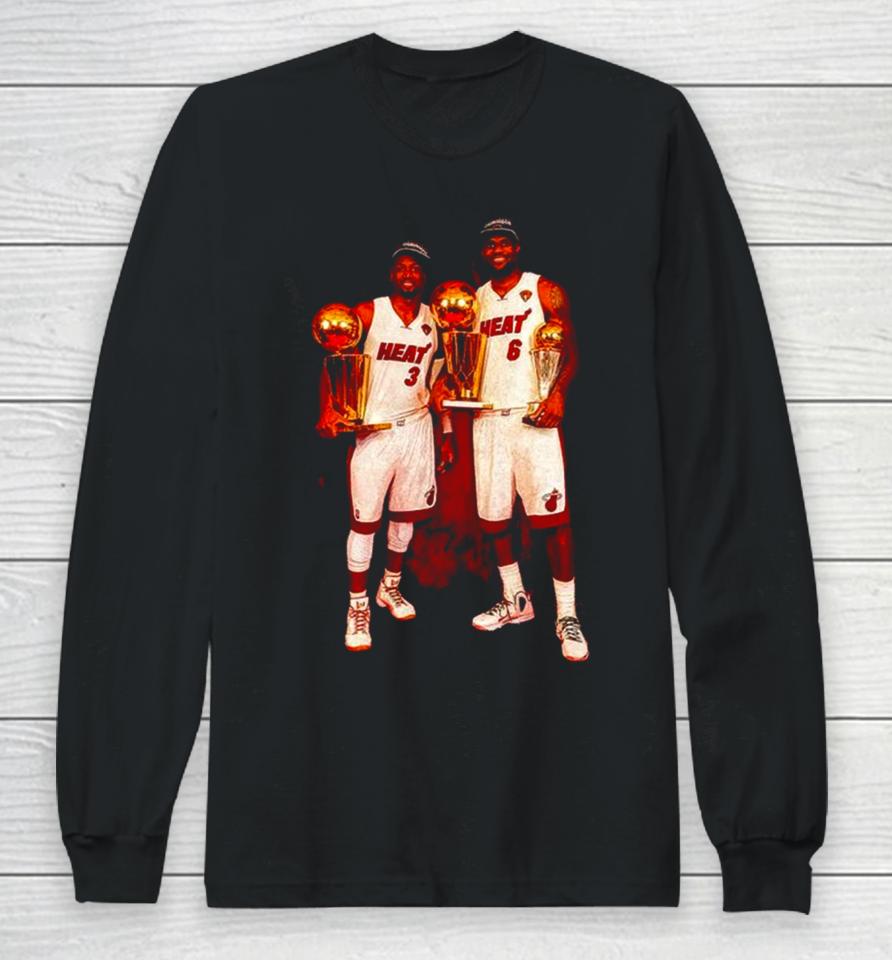 Miami Heat Lebron James And Dwyane Wade Long Sleeve T-Shirt